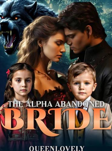 The Alpha Abandoned Bride - Free online novel on NovelFlow The Alpha Abandoned Bride cover - Read free novel on NovelFlow
