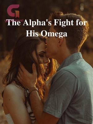 The Alpha's Fight for His Omega - Free online novel on NovelFlow The Alpha's Fight for His Omega cover - Read free novel on NovelFlow