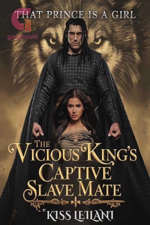That Prince Is A Girl The Vicious King's Captive Slave Mate - Free online novel on NovelFlow That Prince Is A Girl The Vicious King's Captive Slave Mate cover - Read free novel on NovelFlow