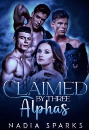 Claimed By My Three Alphas - Free online novel on NovelFlow Claimed By My Three Alphas cover - Read free novel on NovelFlow