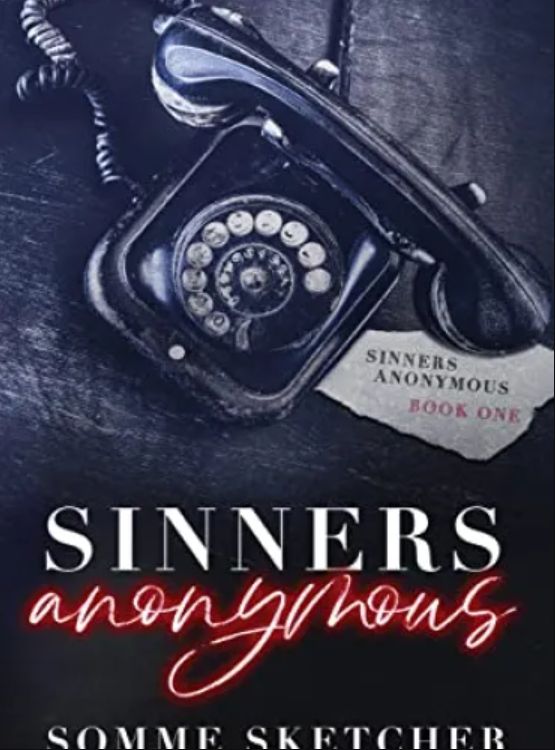 Sinners Anonymous : A Forbidden Love Dark Mafia Romance - Free online novel on NovelFlow Sinners Anonymous : A Forbidden Love Dark Mafia Romance cover - Read free novel on NovelFlow