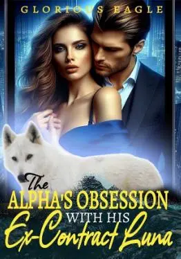The Alpha’s Obsession with his Ex-Contract Luna - Free online novel on NovelFlow The Alpha’s Obsession with his Ex-Contract Luna cover - Read free novel on NovelFlow