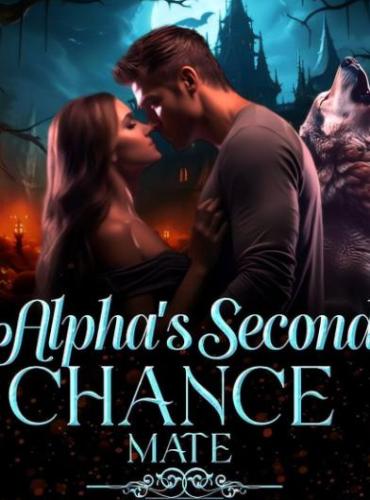 Alpha’s Second Chance Mate (Sidonie & Carlyle) by Magical pen cover