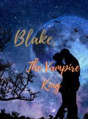 Blake, The Vampire King - Free online novel on NovelFlow Blake, The Vampire King cover - Read free novel on NovelFlow