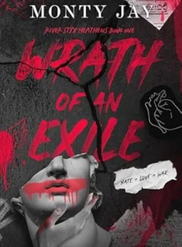 Wrath of an Exile: An Enemies to Lovers Romance (The River Styx Heathens Book 1) - Free online novel on NovelFlow Wrath of an Exile: An Enemies to Lovers Romance (The River Styx Heathens Book 1) cover - Read free novel on NovelFlow