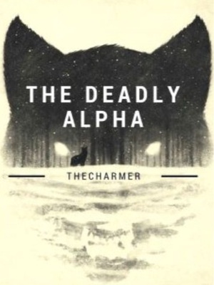 The Deadly Alpha - Free online novel on NovelFlow The Deadly Alpha cover - Read free novel on NovelFlow