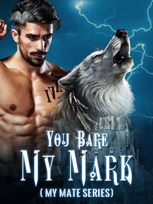 You Bare My Mark ( My Mate Series) cover