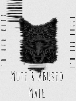 MUTE AND ABUSED MATE - Free online novel on NovelFlow MUTE AND ABUSED MATE cover - Read free novel on NovelFlow