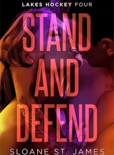 Stand and Defend (Lakes Hockey Series Book 4) cover