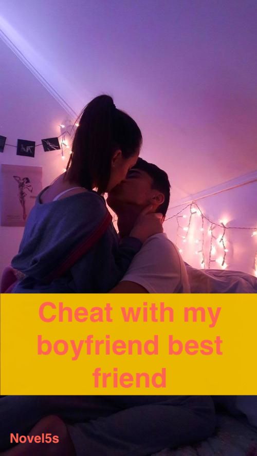 Cheat with my boyfriend best friend by Jane E.L. - Free online novel on NovelFlow Cheat with my boyfriend best friend by Jane E.L. cover - Read free novel on NovelFlow