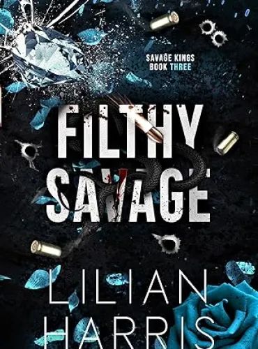 Filthy Savage: An Irish Mafia Age Gap Single Mom Romance (Savage Kings Book 3) - Free online novel on NovelFlow Filthy Savage: An Irish Mafia Age Gap Single Mom Romance (Savage Kings Book 3) cover - Read free novel on NovelFlow