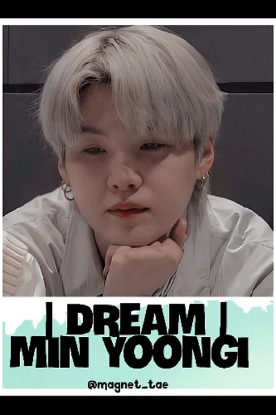 DREAM | MIN YOONGI - Free online novel on NovelFlow DREAM | MIN YOONGI cover - Read free novel on NovelFlow
