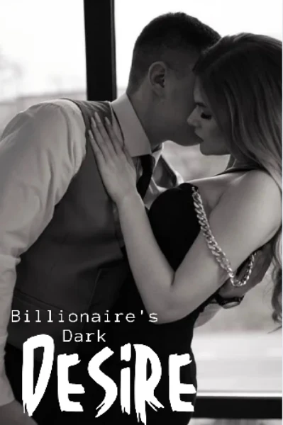 Billionaire's Dark Desire - Free online novel on NovelFlow Billionaire's Dark Desire cover - Read free novel on NovelFlow