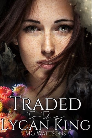 Traded To The Lycan King - Free online novel on NovelFlow Traded To The Lycan King cover - Read free novel on NovelFlow