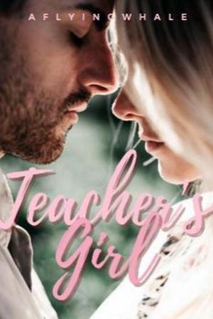 Teacher's Girl (Aflyingwhale) cover