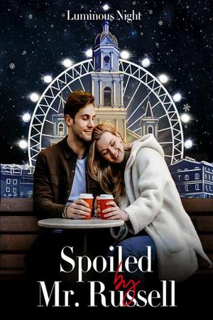 Spoiled by Mr. Russell - Free online novel on NovelFlow Spoiled by Mr. Russell cover - Read free novel on NovelFlow
