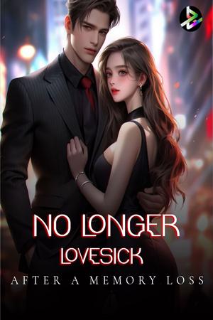 No Longer Lovesick After a Memory Loss cover