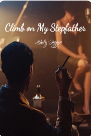 Climb on My Stepfather (Ashley and Alex) - Free online novel on NovelFlow Climb on My Stepfather (Ashley and Alex) cover - Read free novel on NovelFlow