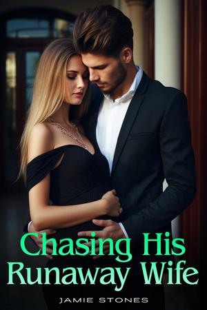 Chasing His Runaway Wife - Free online novel on NovelFlow Chasing His Runaway Wife cover - Read free novel on NovelFlow