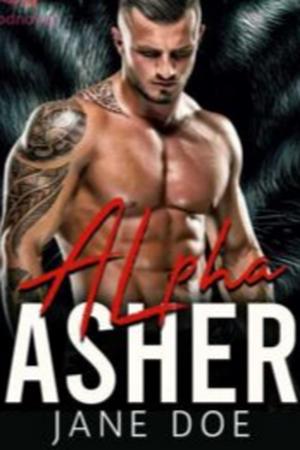Alpha Asher and Lola - Free online novel on NovelFlow Alpha Asher and Lola cover - Read free novel on NovelFlow
