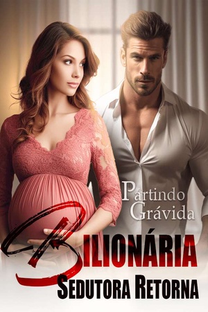 Partindo Grávida Bilionária Sedutora Retorna cover