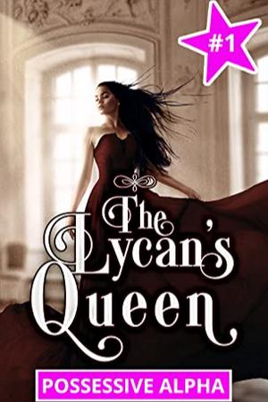 The Lycan's Queen - Free online novel on NovelFlow The Lycan's Queen cover - Read free novel on NovelFlow