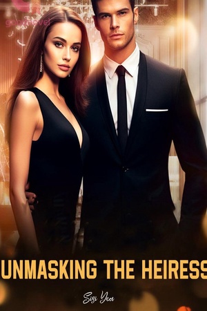 Unmasking the Heiress - Free online novel on NovelFlow Unmasking the Heiress cover - Read free novel on NovelFlow