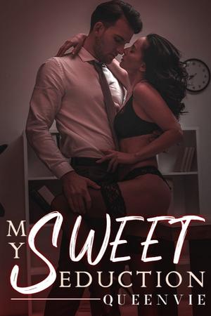My Sweet Seduction - Free online novel on NovelFlow My Sweet Seduction cover - Read free novel on NovelFlow