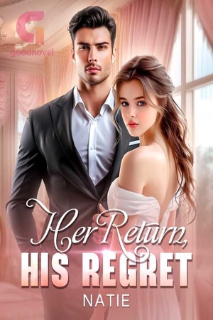 Her Return, His Regret - Free online novel on NovelFlow Her Return, His Regret cover - Read free novel on NovelFlow
