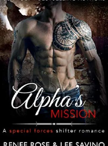 Alpha’s Mission: A Special Forces Shifter Romance (Bad Boy Alphas Book 8) cover