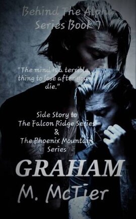Behind The Alpha Book 7 Graham - Free online novel on NovelFlow Behind The Alpha Book 7 Graham cover - Read free novel on NovelFlow