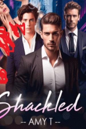 Shackled (The Lord Series) by Amy T - Free online novel on NovelFlow Shackled (The Lord Series) by Amy T cover - Read free novel on NovelFlow