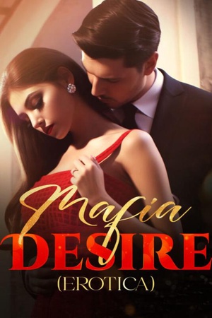 Mafia Desire novel (Ava and Andrew) - Free online novel on NovelFlow Mafia Desire novel (Ava and Andrew) cover - Read free novel on NovelFlow