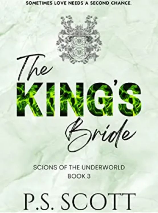 The King’s Bride : A Steamy Second Chance Fantasy Romance (Scions of the Underworld Book 3) - Free online novel on NovelFlow The King’s Bride : A Steamy Second Chance Fantasy Romance (Scions of the Underworld Book 3) cover - Read free novel on NovelFlow