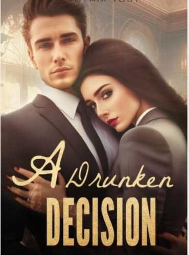 A Drunken Decision ( Annabelle Ross ) cover