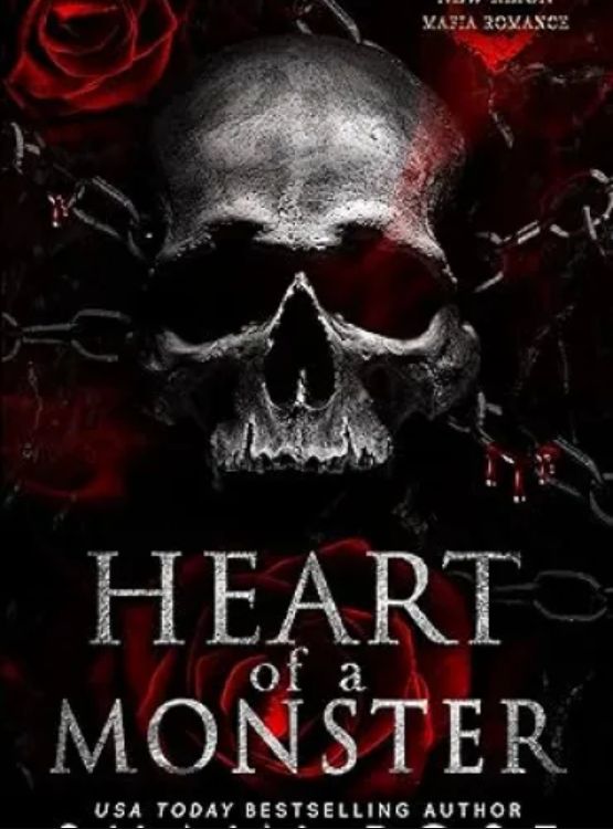 Heart of a Monster: A New Reign Mafia Romance (New Reign Mafia Duet Book 1) - Free online novel on NovelFlow Heart of a Monster: A New Reign Mafia Romance (New Reign Mafia Duet Book 1) cover - Read free novel on NovelFlow