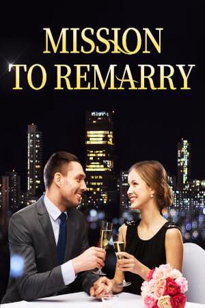 Mission To Remarry novel (Roxanne and Lucian) - Free online novel on NovelFlow Mission To Remarry novel (Roxanne and Lucian) cover - Read free novel on NovelFlow