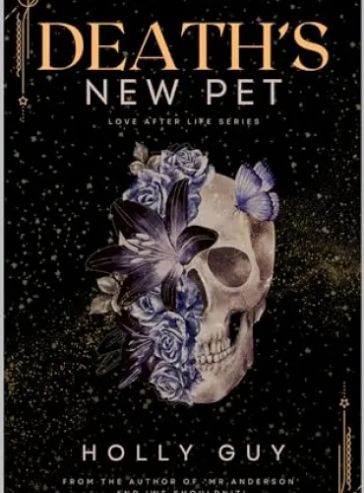 Death’s New Pet: Love after Life - Free online novel on NovelFlow Death’s New Pet: Love after Life cover - Read free novel on NovelFlow