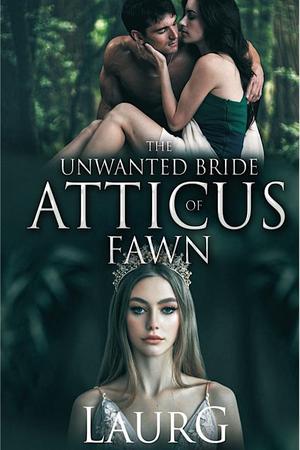 The Unwanted Bride Of Atticus Fawn - Free online novel on NovelFlow The Unwanted Bride Of Atticus Fawn cover - Read free novel on NovelFlow