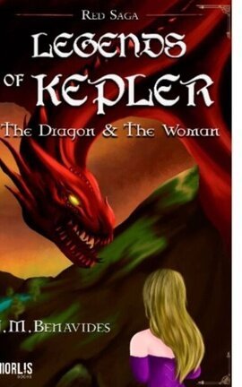 Legends of Kepler: The Dragon & The Woman cover