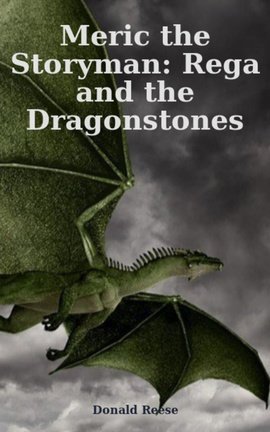 Meric the Storyman: Rega and the Dragonstones cover