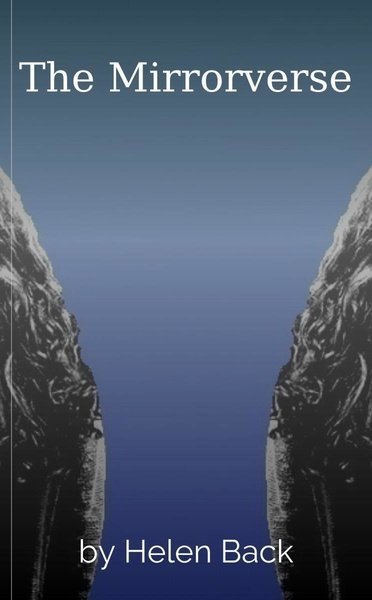 The Mirrorverse - Free online novel on NovelFlow The Mirrorverse cover - Read free novel on NovelFlow