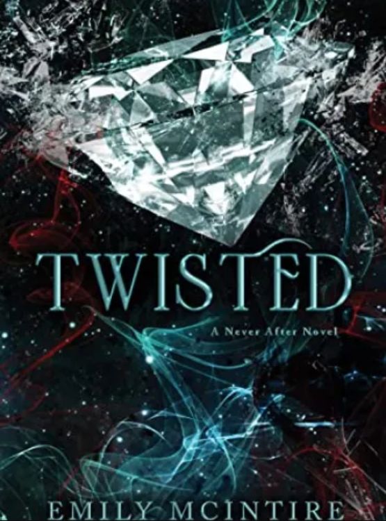 Twisted (Never After Series) cover - Read free novel on NovelFlow