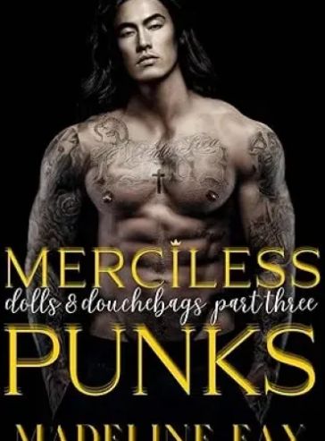 Merciless Punks: Enemies to Lovers romance (Dolls and douchebags Book 3) - Free online novel on NovelFlow Merciless Punks: Enemies to Lovers romance (Dolls and douchebags Book 3) cover - Read free novel on NovelFlow