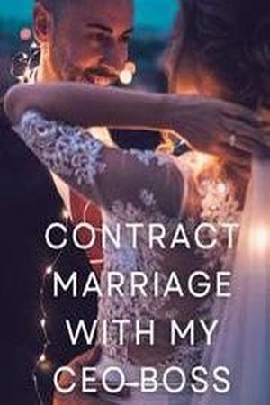 Contract Marriage with My CEO Boss cover