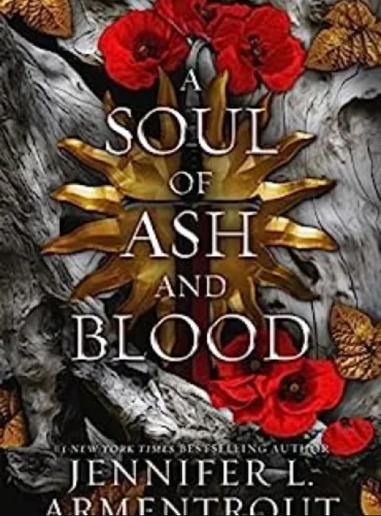 A Soul of Ash and Blood: A Blood and Ash Novel (Blood And Ash Series Book 5) cover