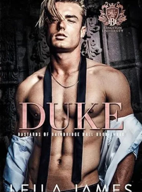 Duke: Dark College Bully Romance (Bastards of Bainbridge Hall Book 3) - Free online novel on NovelFlow Duke: Dark College Bully Romance (Bastards of Bainbridge Hall Book 3) cover - Read free novel on NovelFlow