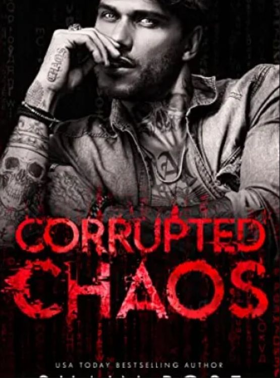 Corrupted Chaos: An Enemies to Lovers Forced Proximity Romance (Tarnished Empire) - Free online novel on NovelFlow Corrupted Chaos: An Enemies to Lovers Forced Proximity Romance (Tarnished Empire) cover - Read free novel on NovelFlow