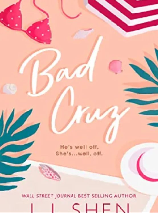 Bad Cruz: A Reverse Grumpy/Sunshine Romance - Free online novel on NovelFlow Bad Cruz: A Reverse Grumpy/Sunshine Romance cover - Read free novel on NovelFlow