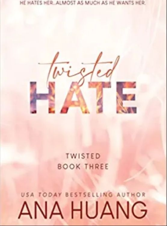 Twisted Hate (Twisted, 3) - Free online novel on NovelFlow Twisted Hate (Twisted, 3) cover - Read free novel on NovelFlow
